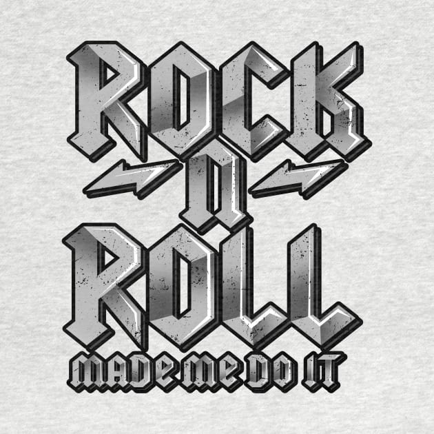 'Rock n Roll Made Me Do It' Cool Rock n Roll Gift by ourwackyhome